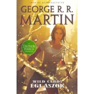 Égi ászok [Wild Cards könyv, George R. R. Martin] Biztonságos vásárlás