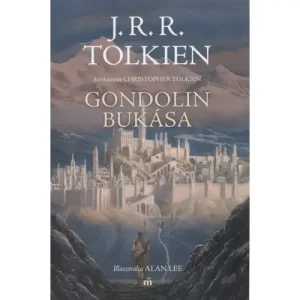 Bestseller Gondolin bukása [könyv J. R. R. Tolkientől]