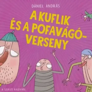 A kuflik és a pofavágóverseny [12. kuflik könyv, Dániel András] Outlet