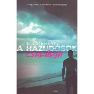 A hazudósok családja [A hazudósok könyv 0. / előzmény] Biztonságos vásárlás