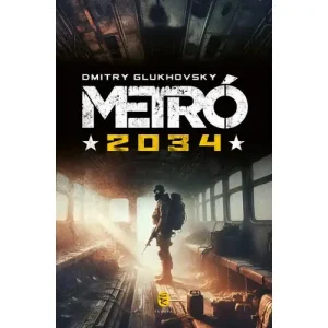 Azonnal elérhető Metró 2034 [Dmitry Glukhovsky könyv]