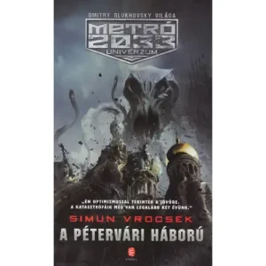 A pétervári háború [Metro 2033 könyv, Simun Vrocsek] Árcsökkenés