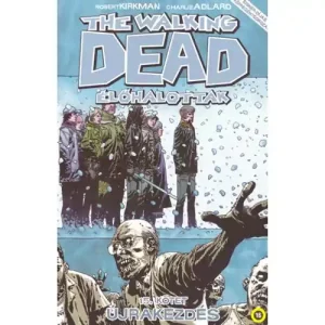 Expressz kézbesítés Újrakezdés [15. The Walking Dead képregény]