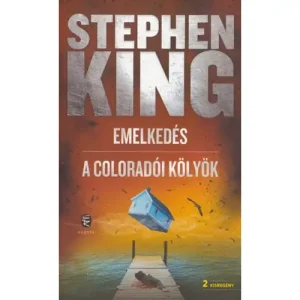 Alacsony ár Emelkedés/A coloradói kölyök [Stephen King könyv]
