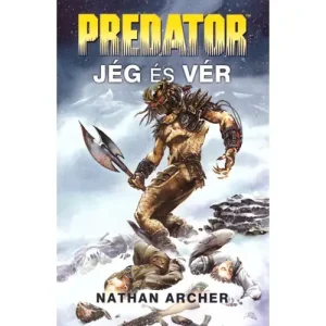 Exkluzív ajánlat Jég és vér [Predator könyv]