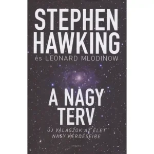 A nagy terv [Stephen Hawking könyv] Prémium