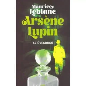 Az üvegdugó [Arséne Lupin könyvsorozat 5.] Olcsóbb