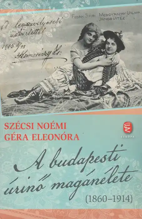 Biztonságos fizetés A budapesti úrinő magánélete