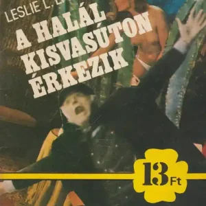 A halál kisvasúton érkezik Akció