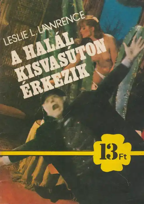A halál kisvasúton érkezik Akció