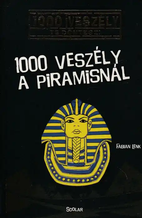 1000 veszély a piramisnál Alacsony ár