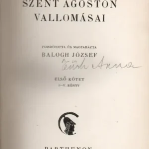 Szent Ágoston vallomásai I-II. Alacsony ár