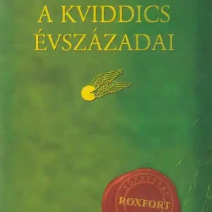 Szuper akció A kviddics évszázadai