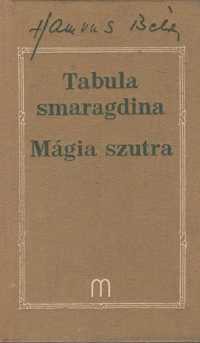 Árcsökkenés Tabula smaragdina - Mágia szutra