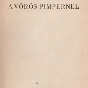A Vörös Pimpernel Újdonság
