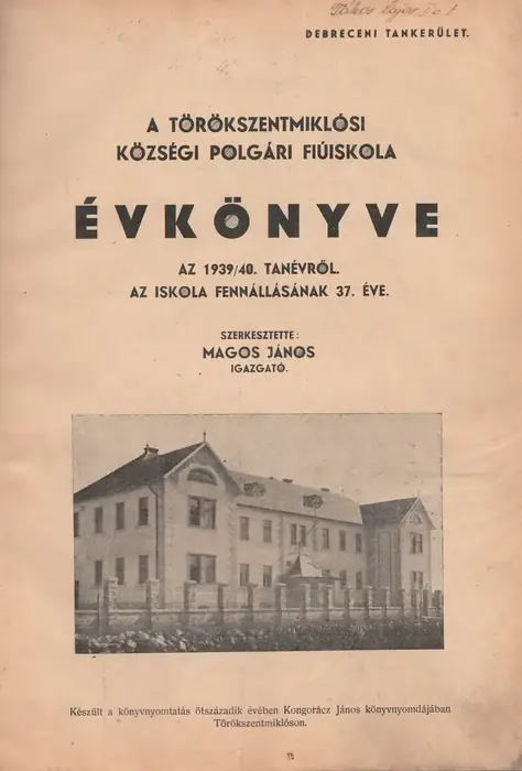 Alacsony ár Törökszentmiklósi községi polgári fiúiskola évkönyve az 1939-1943. tanévekről