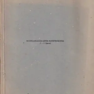 Újdonság Mezőgazdasági gépek konstrukciója I-III.