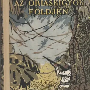 Utolsó esély Az óriáskígyók földjén