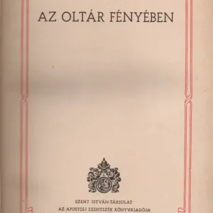 Az oltár fényében Akciós ár