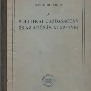 Újdonság A politikai gazdaságtan és az adózás alapelvei