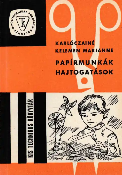 Papírmunkák, hajtogatások Rendeld meg most