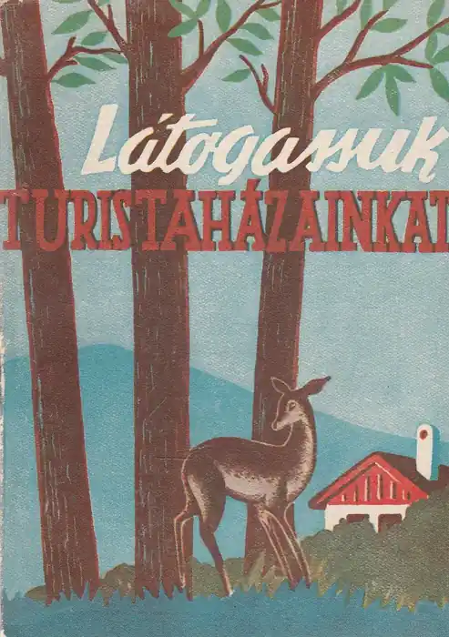 Látogassuk turistaházainkat Népszerű