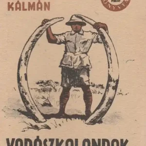 Vadászkalandok Afrikában Kihagyhatatlan ajánlat