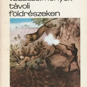 Vadászélmények távoli földrészeken Azonnali szállítás