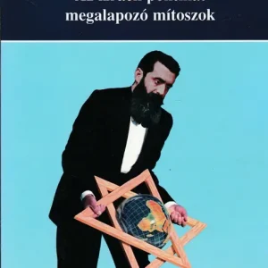 Az izraeli politikát megalapozó mítoszok Outlet