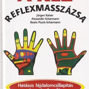 Utolsó esély A kéz reflexmasszázsa