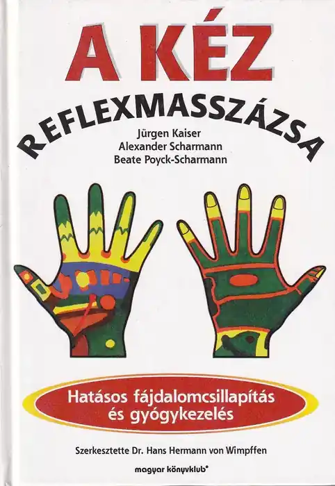 Utolsó esély A kéz reflexmasszázsa