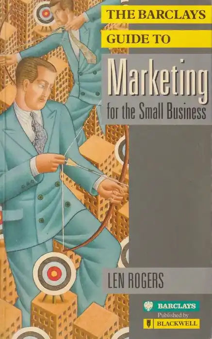 The Barclays Guide to Marketing for the Small Business Legjobb ár