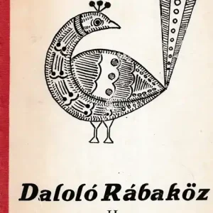 Szezonális akció Daloló Rábaköz II.