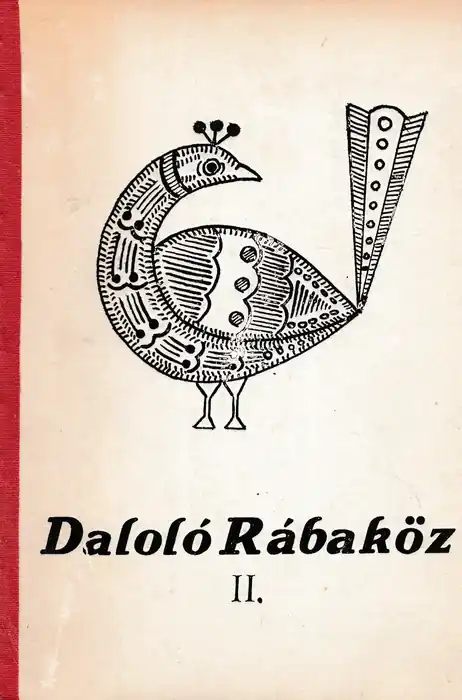 Szezonális akció Daloló Rábaköz II.
