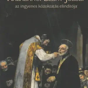 Újdonság Kalazanci Szent József
