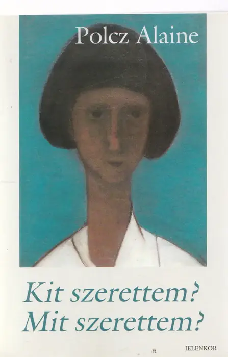 Újdonság Kit szerettem? Mit szerettem?