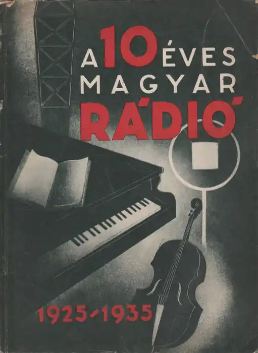 A 10 éves Magyar Rádió 1925-1935 Szuper akció
