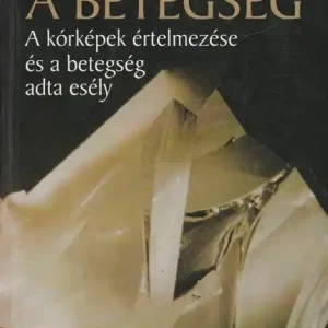A lélek nyelve: a betegség Expressz kézbesítés