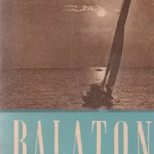 Balaton Kihagyhatatlan ajánlat