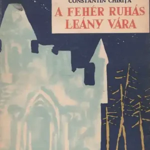 Vedd meg online A fehér ruhás leány vára