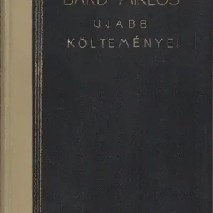Bárd Miklós ujabb költeményei Szezonális akció