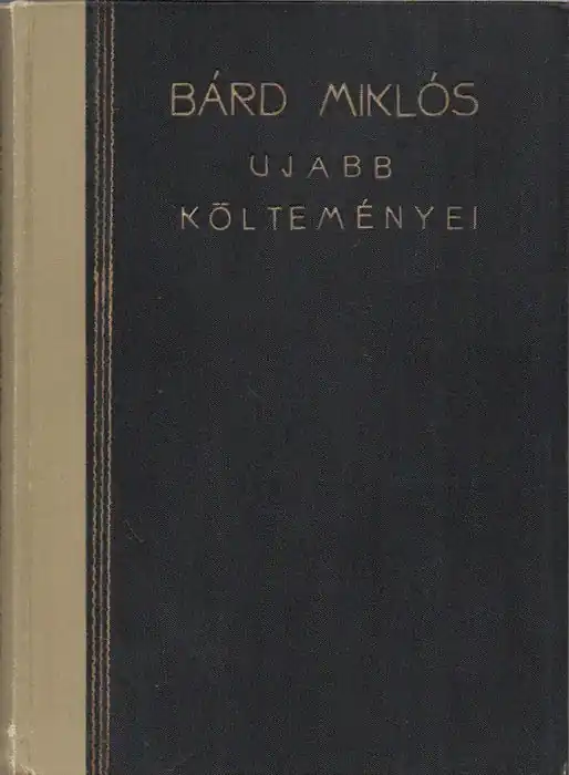 Bárd Miklós ujabb költeményei Szezonális akció
