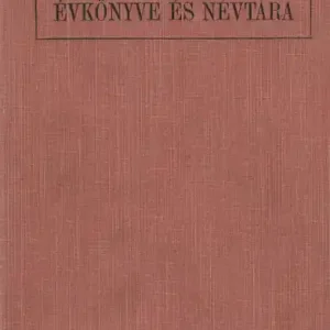 Azonnali szállítás A magyarországi latin és görög szertartású világi és szerzetes római katolikus papság névtára