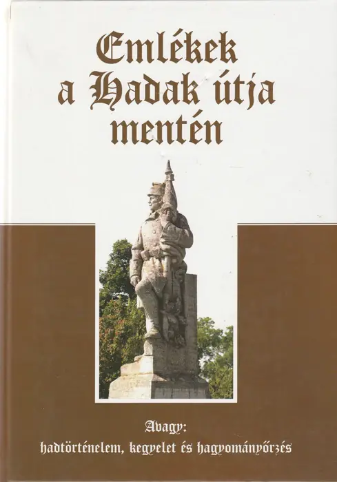 Emlékek a Hadak útja mentén Árengedmény