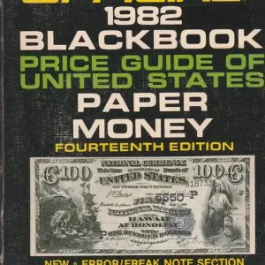 The Official 1982 Blackbook Price Guide of United States Paper Money Rendeld meg most