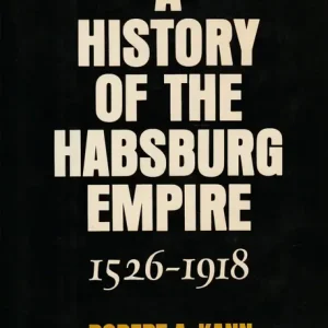 A History of the Habsburg Empire Kedvezményes ár
