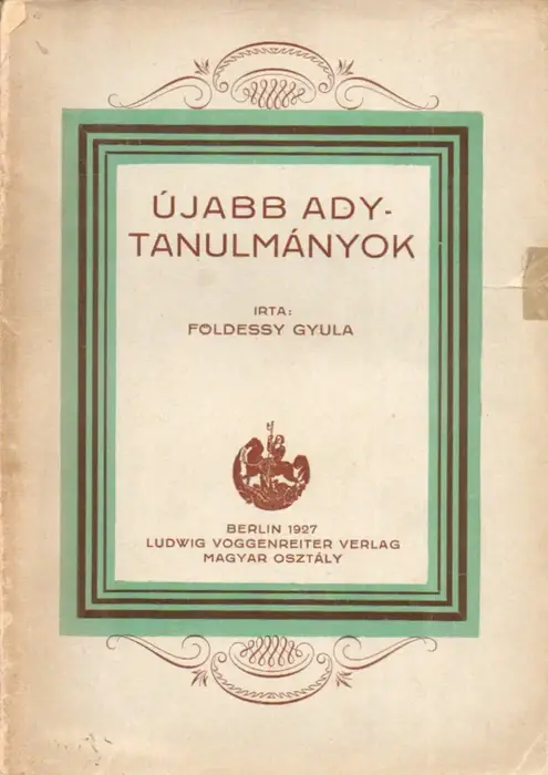 Exkluzív ajánlat Újabb Ady-tanulmányok