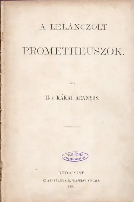 A lelánczolt Prometheuszok Rendeld meg most
