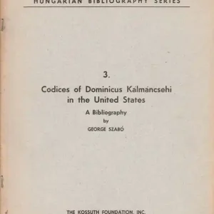 Bestseller Codies of Dominicus Kálmáncsehi in the United States