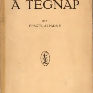 Csak ma A tegnap
